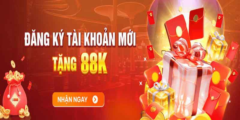 Tạo tài khoản mới có cơ hội nhận ngay 88k miễn phí